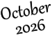 October
 2026